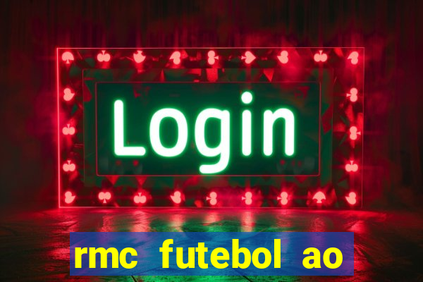 rmc futebol ao vivo gratis